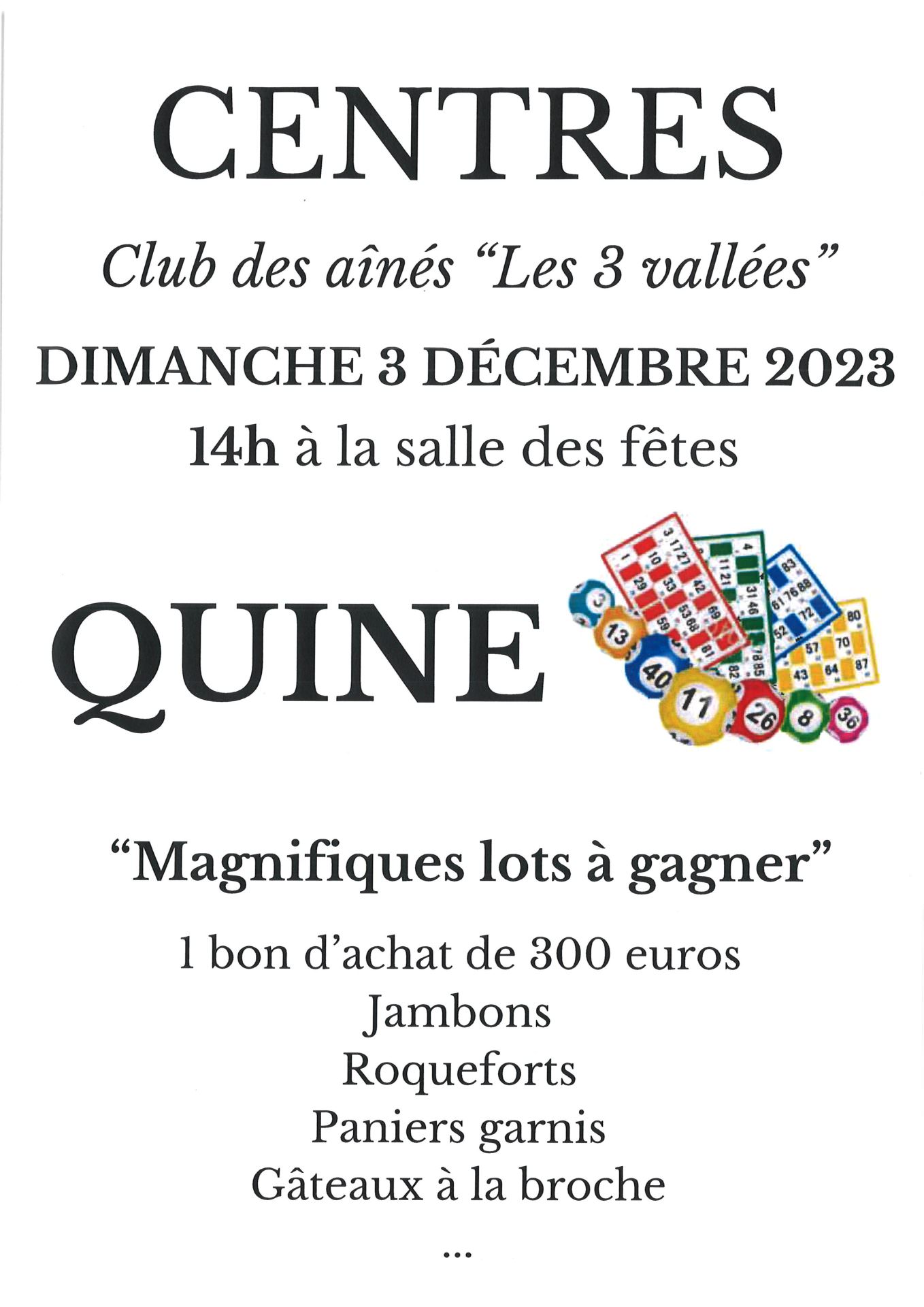 Lire la suite à propos de l’article DIMANCHE 3 DECEMBRE A CENTRES A 14 H:   QUINE « DES 3 VALLEES »
